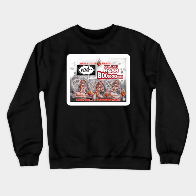 MIDIVOL MUSIC - FEEL THAT BASS BOOM'N!!! Crewneck Sweatshirt by DHARRIS68